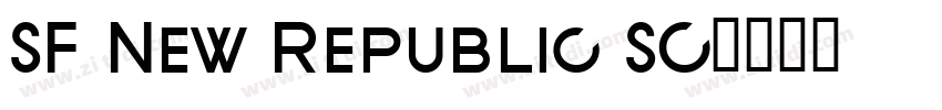 SF New Republic SC字体转换 SF New Republic SC字体转换